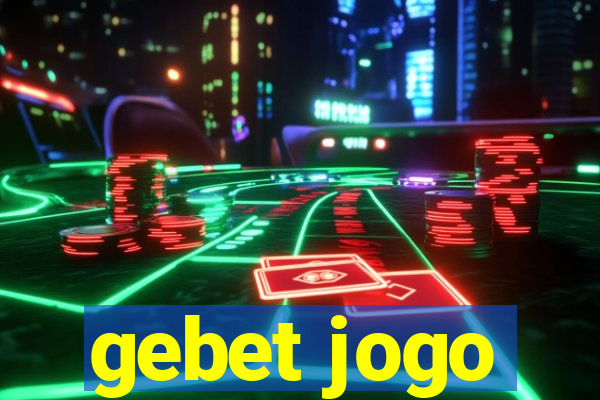 gebet jogo